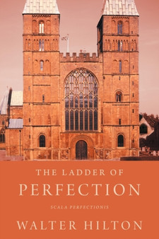 The Ladder of Perfection : Scala Perfectionis