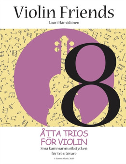 Atta Trion for Violin : Sma kammarmusikstycken for tre utovare : 1 by Lauri Juhani Hamalainen - Paperback