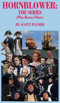 Hornblower-The Series by Scott V Palmer - Hardback