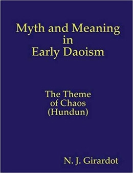 Myth and Meaning in Early Daoism