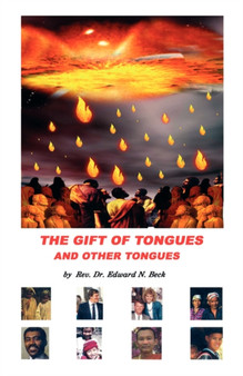 The Gift of Tongues and Other Tongues