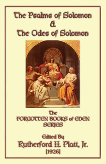 The Psalms of Solomon & The Odes of Solomon