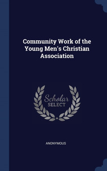 Community Work of the Young Men's Christian Association