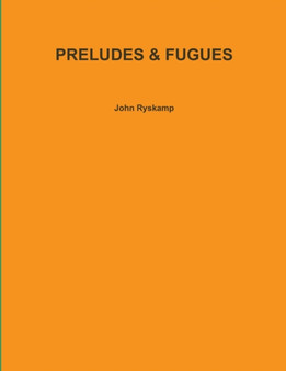 Preludes & Fugues by John Ryskamp - Paperback