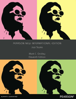 Jazz Styles : Pearson New International Edition by Mark Gridley - Paperback