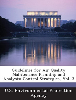 Guidelines for Air Quality Maintenance Planning and Analysis : Control Strategies, Vol. 3