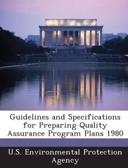 Guidelines and Specifications for Preparing Quality Assurance Program Plans 1980