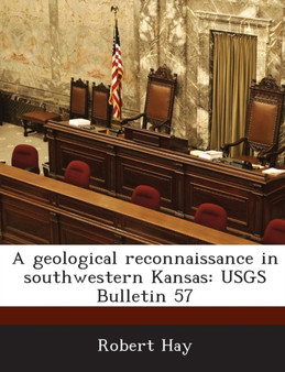 A Geological Reconnaissance in Southwestern Kansas : Usgs Bulletin 57