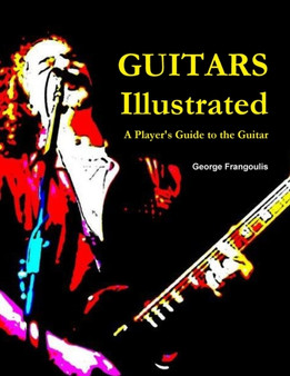 Guitars Illustrated by George Frangoulis - Paperback