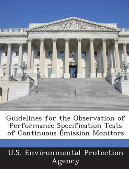 Guidelines for the Observation of Performance Specification Tests of Continuous Emission Monitors
