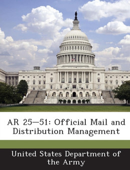 AR 25-51 : Official Mail and Distribution Management