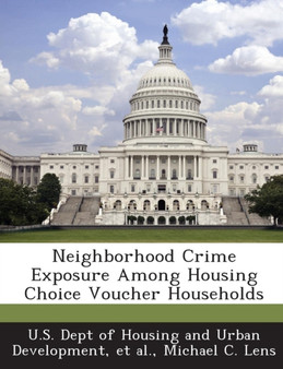 Neighborhood Crime Exposure Among Housing Choice Voucher Households