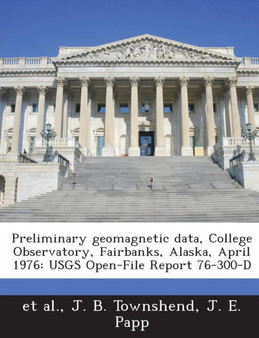 Preliminary Geomagnetic Data, College Observatory, Fairbanks, Alaska, April 1976 : Usgs Open-File Report 76-300-D