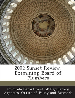 2002 Sunset Review, Examining Board of Plumbers