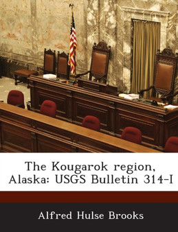 The Kougarok Region, Alaska : Usgs Bulletin 314-I