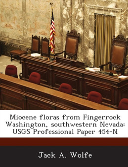 Miocene Floras from Fingerrock Washington, Southwestern Nevada : Usgs Professional Paper 454-N