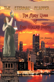 The Eternal Flapper by Jim Alessio - Hardback