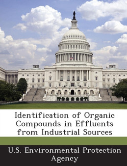 Identification of Organic Compounds in Effluents from Industrial Sources