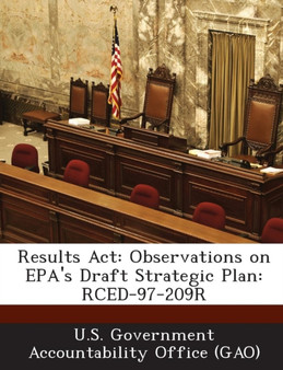 Results ACT : Observations on EPA's Draft Strategic Plan: Rced-97-209r