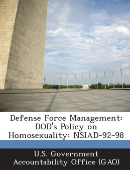 Defense Force Management : Dod's Policy on Homosexuality: Nsiad-92-98
