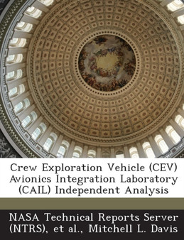 Crew Exploration Vehicle (CEV) Avionics Integration Laboratory (Cail) Independent Analysis