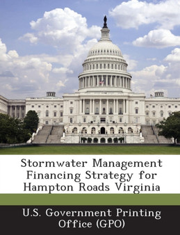 Stormwater Management Financing Strategy for Hampton Roads Virginia