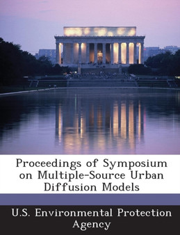 Proceedings of Symposium on Multiple-Source Urban Diffusion Models