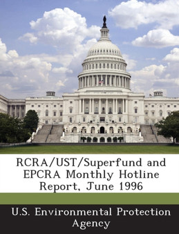 RCRA/Ust/Superfund and Epcra Monthly Hotline Report, June 1996
