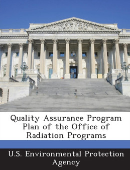 Quality Assurance Program Plan of the Office of Radiation Programs