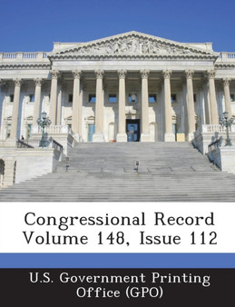 Congressional Record Volume 148, Issue 112