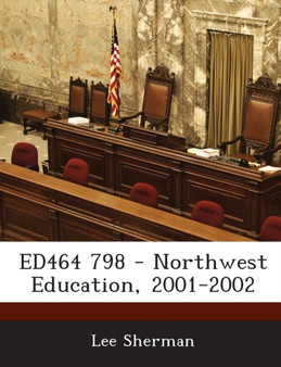 Ed464 798 - Northwest Education, 2001-2002