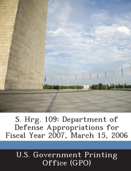 S. Hrg. 109 : Department of Defense Appropriations for Fiscal Year 2007, March 15, 2006