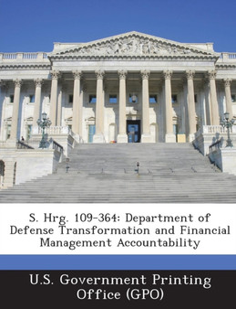 S. Hrg. 109-364 : Department of Defense Transformation and Financial Management Accountability