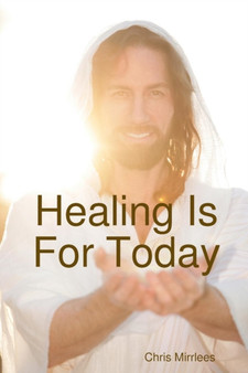 Healing is for Today