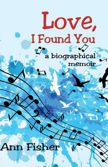 Love, I Found You by Ann Fisher - Paperback