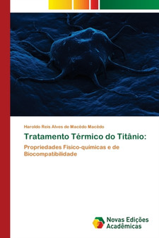 Tratamento Termico do Titanio by Haroldo Reis Alves de Macedo Macedo - Paperback