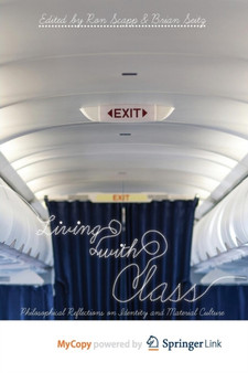 Living with Class : Philosophical Reflections on Identity and Material Culture