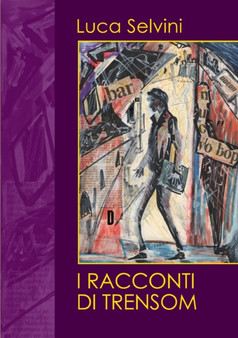 I Racconti DI Trensom by Luca Selvini - Paperback