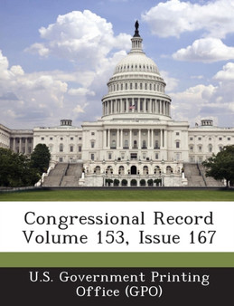 Congressional Record Volume 153, Issue 167