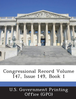Congressional Record Volume 147, Issue 149, Book 1