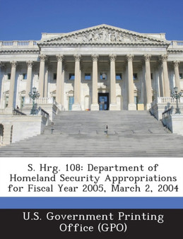 S. Hrg. 108 : Department of Homeland Security Appropriations for Fiscal Year 2005, March 2, 2004