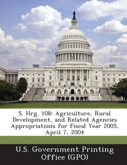 S. Hrg. 108 : Agriculture, Rural Development, and Related Agencies Appropriations for Fiscal Year 2005, April 7, 2004