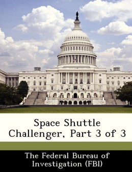 Space Shuttle Challenger, Part 3 of 3