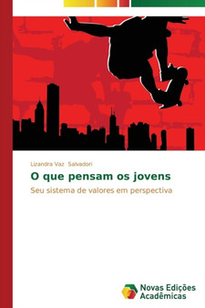 O que pensam os jovens by Salvadori Lizandra Vaz - Paperback