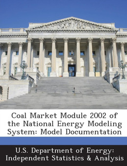Coal Market Module 2002 of the National Energy Modeling System : Model Documentation