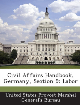 Civil Affairs Handbook, Germany, Section 9 : Labor