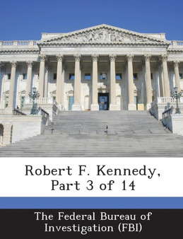 Robert F. Kennedy, Part 3 of 14