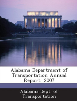 Alabama Department of Transportation Annual Report, 2007