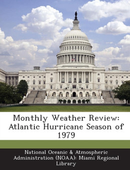 Monthly Weather Review : Atlantic Hurricane Season of 1979