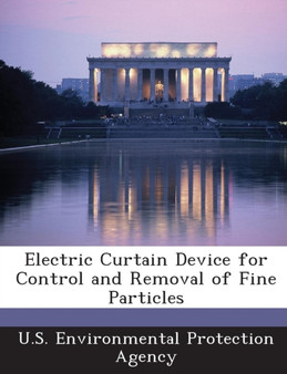 Electric Curtain Device for Control and Removal of Fine Particles